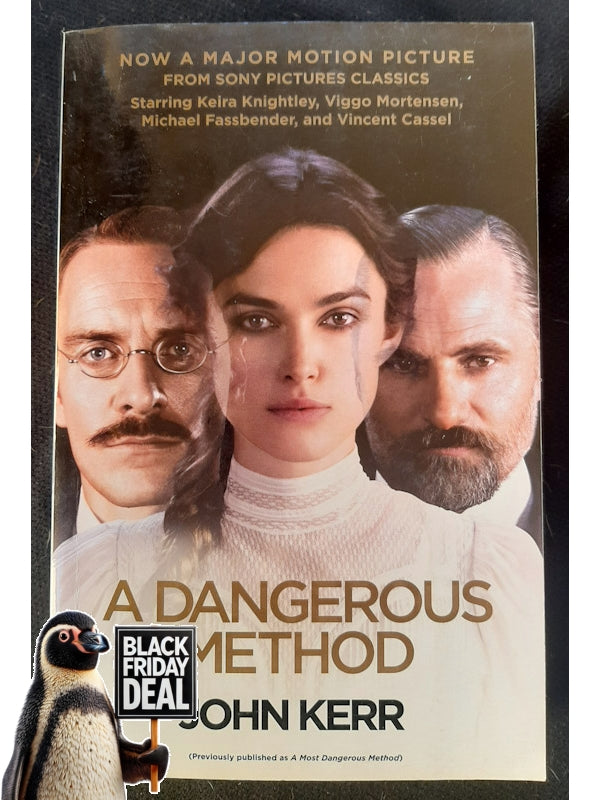 A Most Dangerous Method: The Story Of Jung, Freud & Sabina Spielrein (Kerr, John)