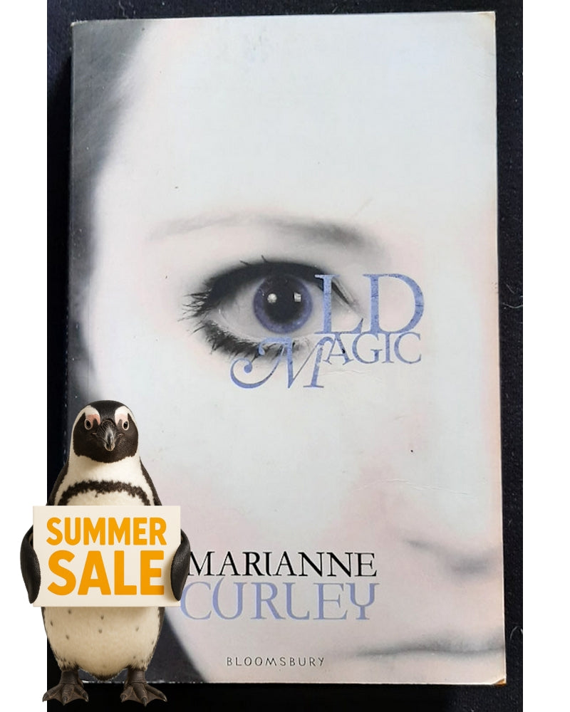 Front Cover Of Old Magic (Marianne Curley)