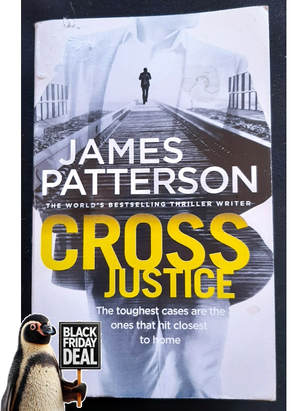 Cross Justice (Alex Cross #23) (Patterson, James)