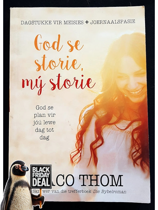 God Se Storie, My Storie: God Se Plan Vir J���� Lewe Dag Tot Dag (Tho