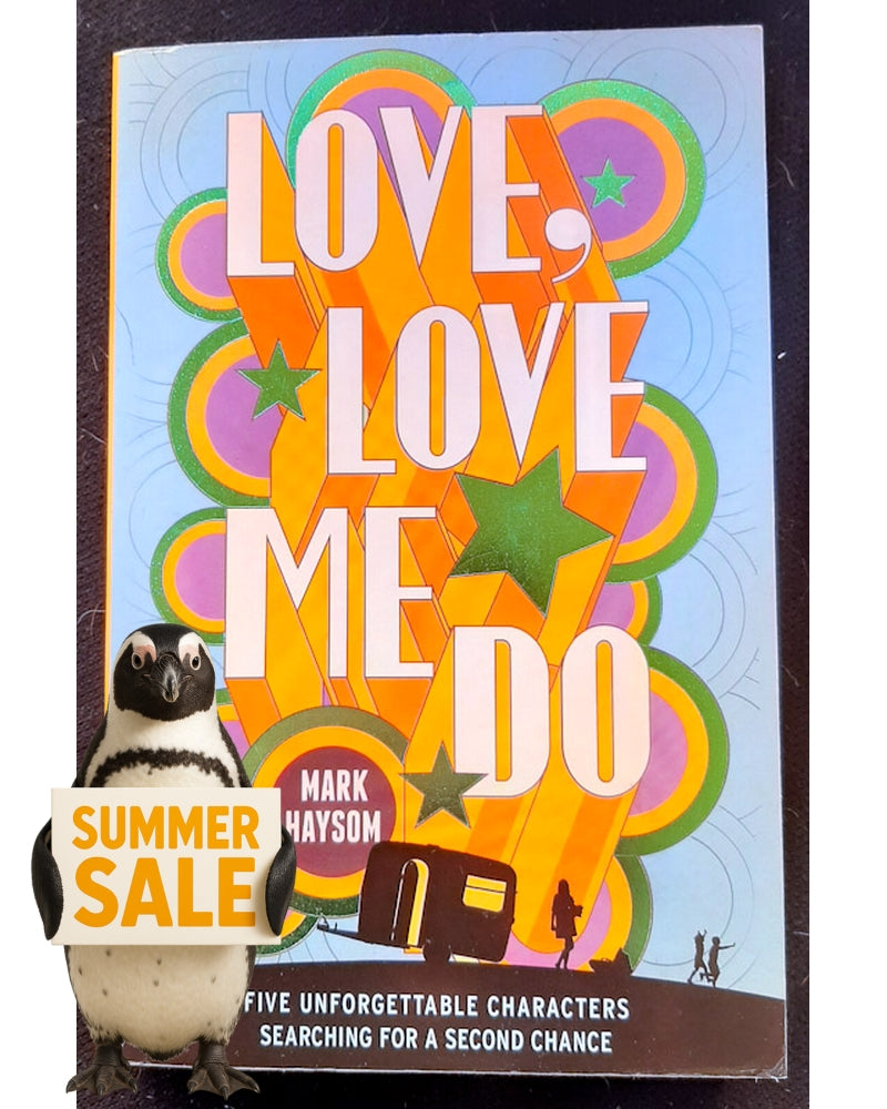 Front Cover Of Bestselling Book Love, Love Me Do (Haysom, Mark)