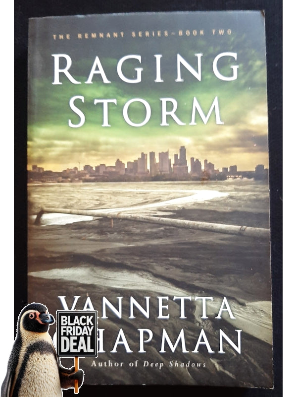 Raging Storm (The Remnant #2) (Chapman, Vannetta)