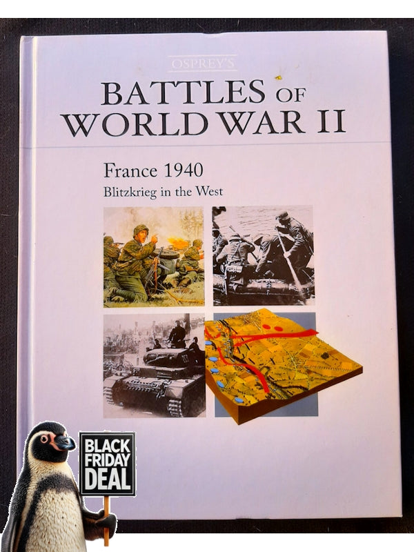 France 1940: Blitzkrieg In The West (Battles Of World War Ii Vol 2) (Readmatter)