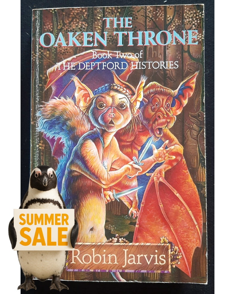 Front Cover Of The Oaken Throne (The Deptford Histories #2) (Robin Jarvis)