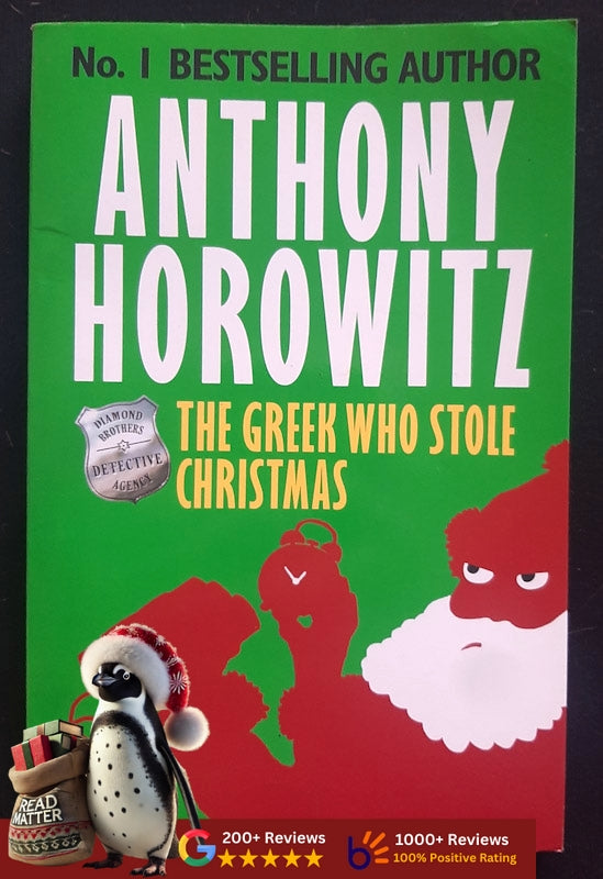 The Greek Who Stole Christmas (Diamond Brothers #7) (Horowitz, Anthony)