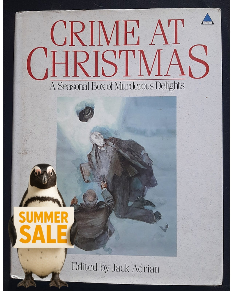 Front Cover Of Crime at Christmas A Seasonal Box of Murderous Delights (Jack Adrian)