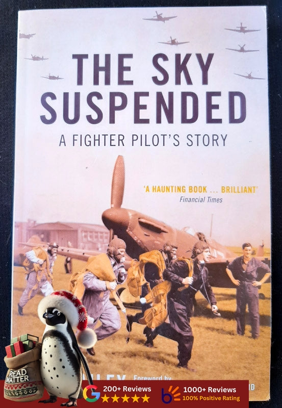 The Sky Suspended: A Fighter Pilot'S Story (Jim Bailey)