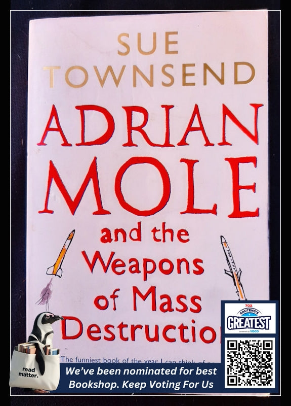 Adrian Mole and the Weapons of Mass Destruction Adrian Mole 6 Sue Townsend