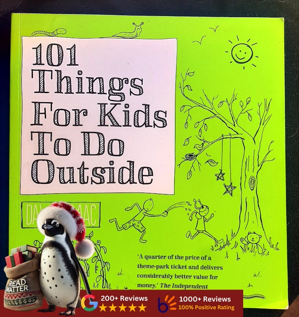 101 Things For Kids To Do Outside (Dawn Isaac)