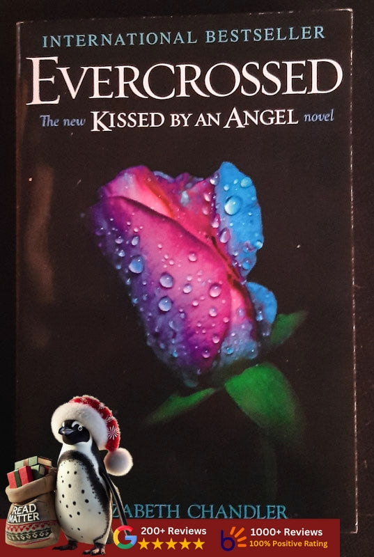 Evercrossed (Kissed By An Angel #4) (Chandler, Elizabeth)