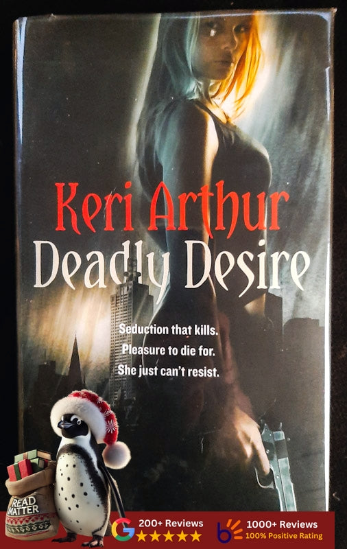 Deadly Desire (Riley Jenson Guardian #7) (Arthur, Keri)