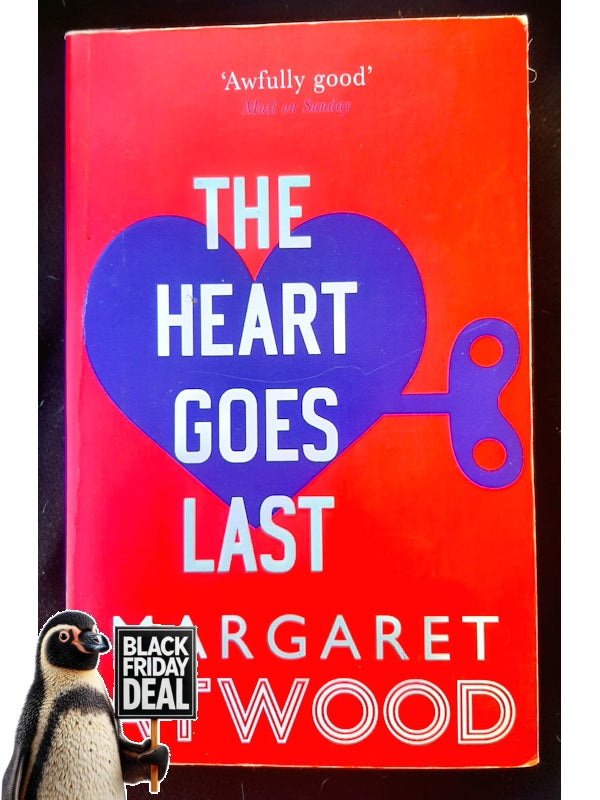 The Heart Goes Last (Atwood, Margaret)