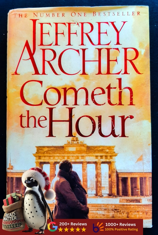 Cometh The Hour (The Clifton Chronicles #6) (Jeffrey Archer
)