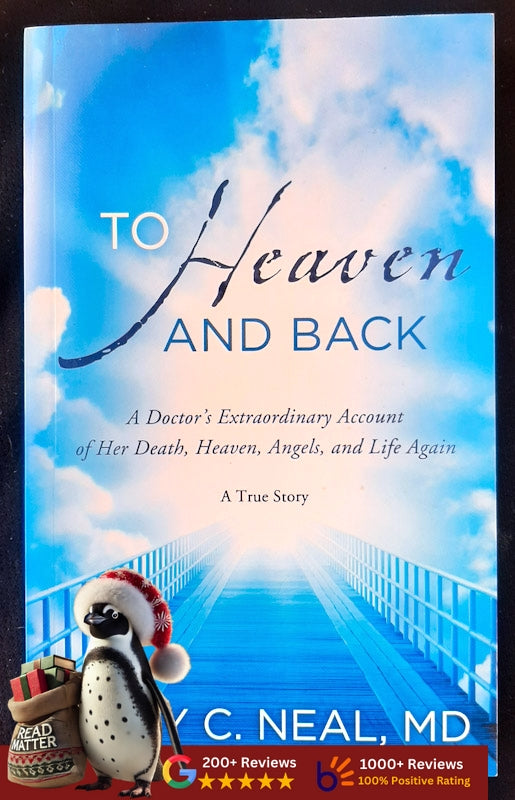 To Heaven And Back (Mary C. Neal)