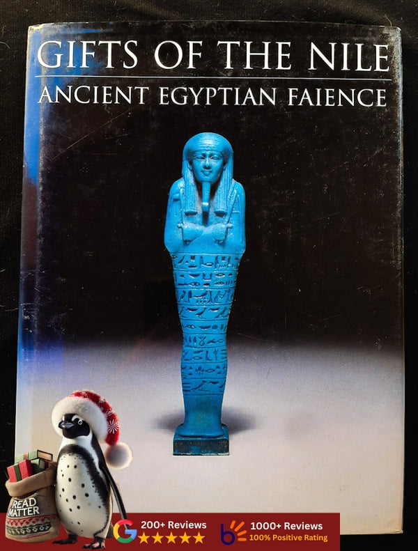 Gifts Of The Nile: Ancient Egyptian Faience (Friedman, Florence Dunn)