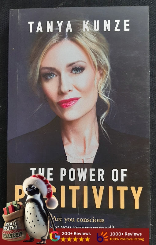 The Power Of Positivity (Kunze, Tanya)