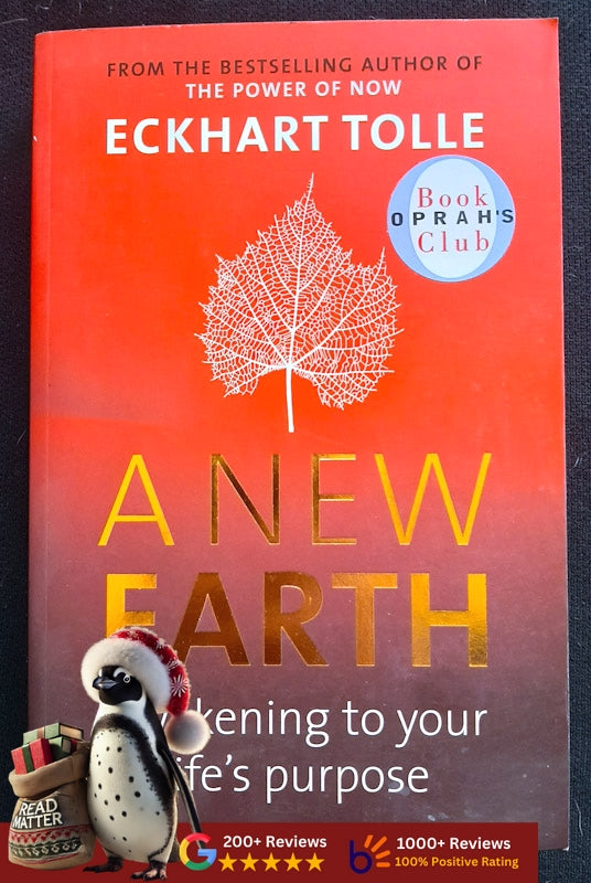 A New Earth: Awakening To Your Life'S Purpose (Tolle, Eckhart)