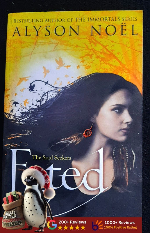 Fated (The Soul Seekers #1) (Noel, Alyson)