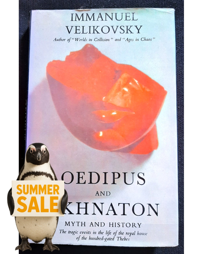 Front Cover Of Oedipus and Akhnaton: Myth and History- The Tragic Events in the Life of the Royal House of the Hundred-Gated Thebes (Immanuel Velikovsky)