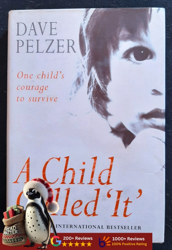 A Child Called "It" (Dave Pelzer #1) (Pelzer, Dave)