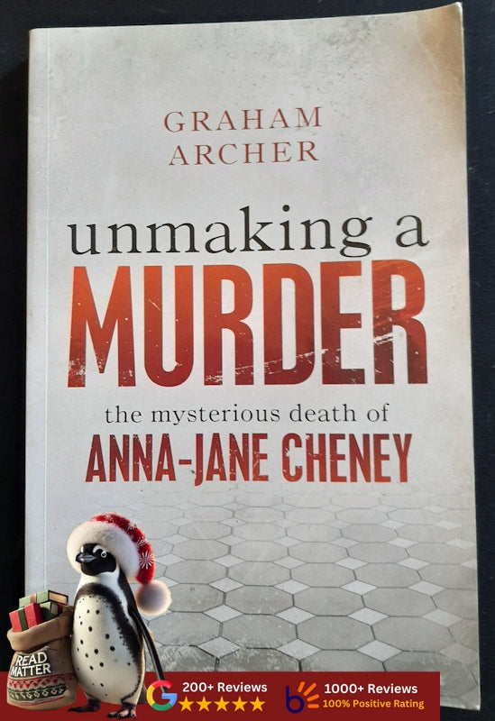 Unmaking A Murder: The Mysterious Death Of Anna-Jane Cheney (Cheney, Anna-Jane)