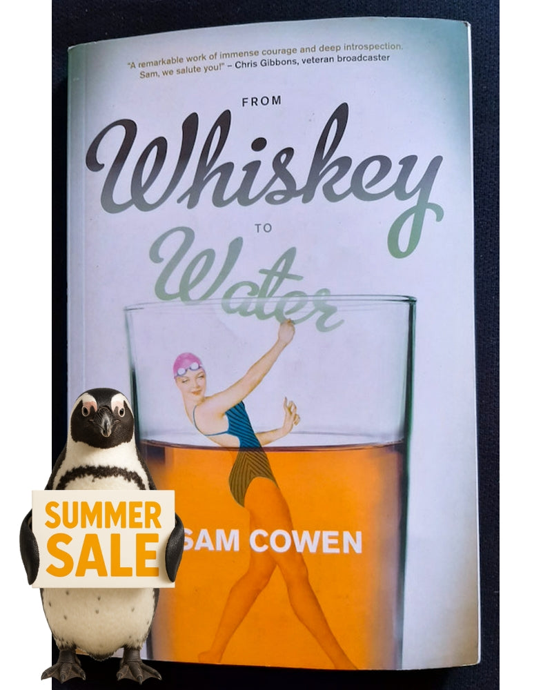 Front Cover Of From Whiskey to Water (Sam Cowen)