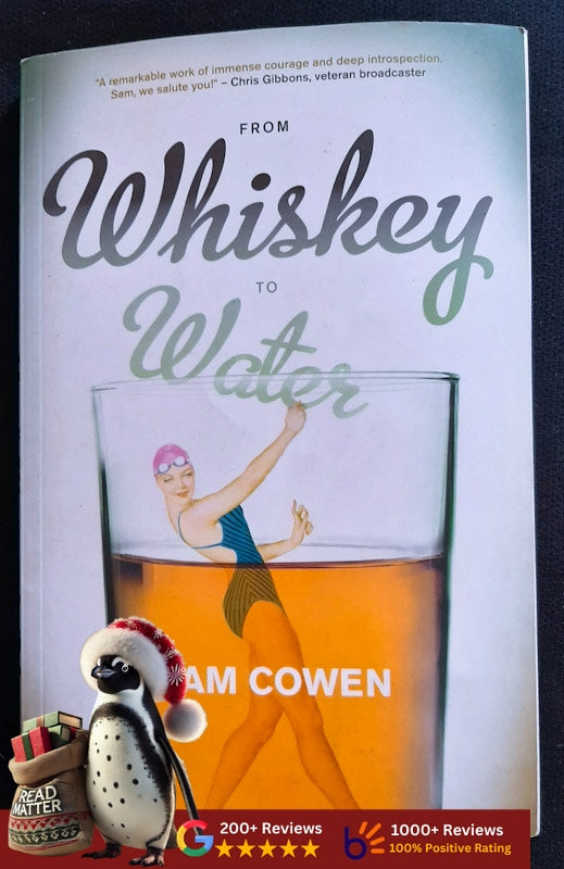 From Whiskey To Water (Cowen, Sam)