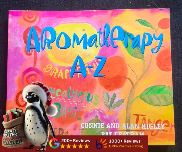 Aromatherapy A-Z (Higley, Connie And Alan)