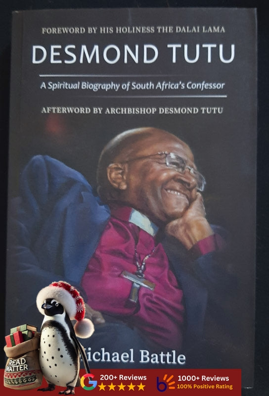 Desmond Tutu: A Spiritual Biography Of South Africa'S Confessor (Battle, Michael)