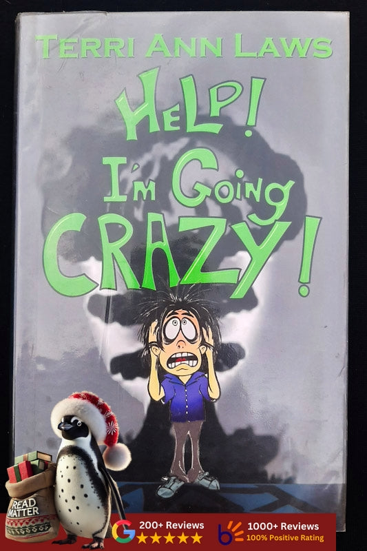 Help! I'M Going Crazy! (Laws, Terri Ann)