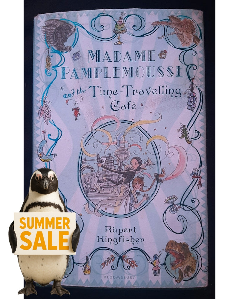 Front Cover Of Madame Pamplemousse and the Time Travelling Cafe (Rupert Kingfisher)