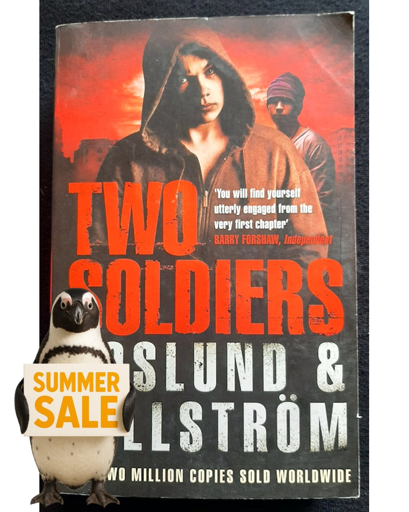 Front Cover Of Two Soldiers (Ewert Grens #6) (Anders Roslund, Borge Hellstrom)