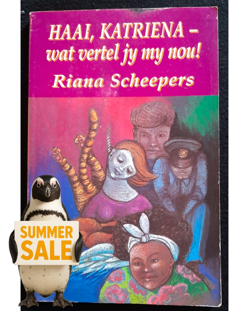 Front Cover Of Haai, Katriena - Wat Vertel Jy My Nou! (Riana Scheepers)