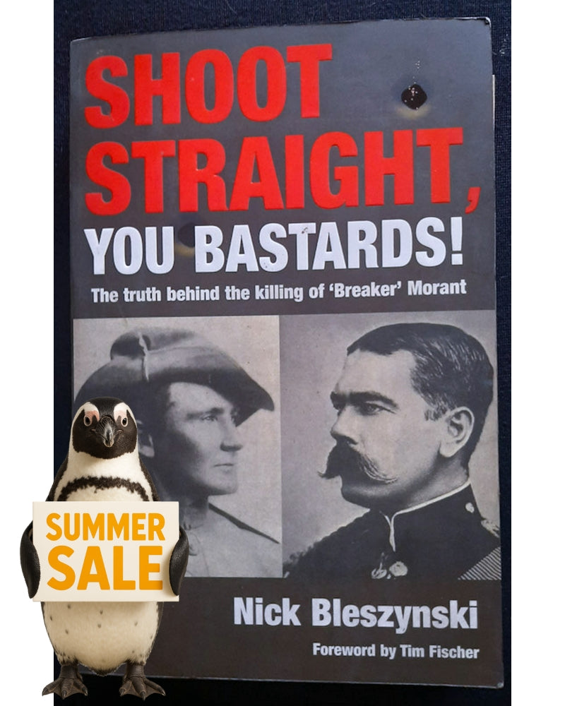 Front Cover Of Shoot Straight, You Bastards (Nick Bleszynski)