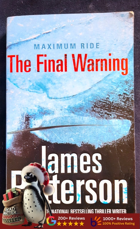 The Final Warning (Maximum Ride #4) (Patterson, James)