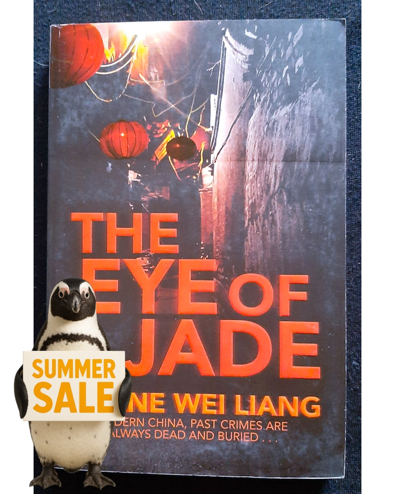 Front Cover Of The Eye of Jade (A Mei Wang Mystery #1) (Diane Wei Liang)