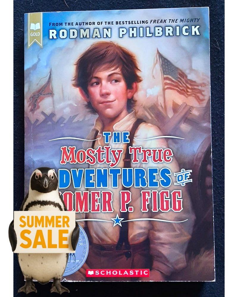 Front Cover Of The Mostly True Adventures of Homer P. Figg (Rodman Philbrick)