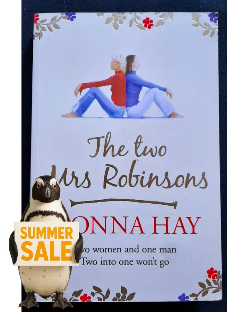 Front Cover Of The Two Mrs Robinsons (Donna Hay)