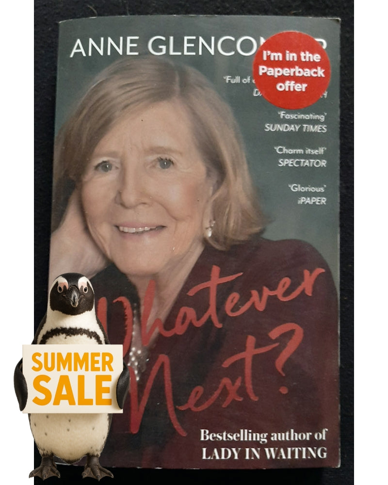 Front Cover Of Whatever Next? Lessons from an Unexpected Life (Anne Glenconner)