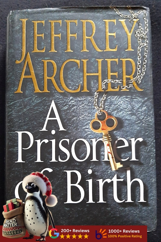 A Prisoner Of Birth (Archer, Jeffrey)