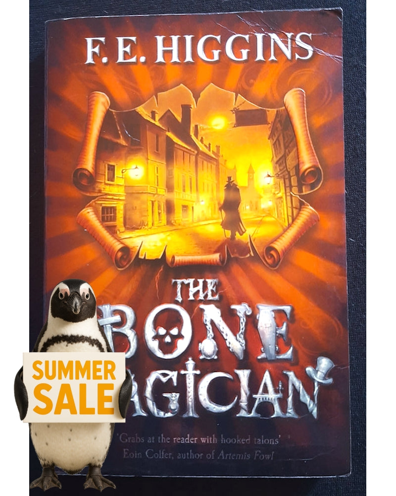 Front Cover Of The Bone Magician (Tales from Bone City 2) (F.E. Higgins)