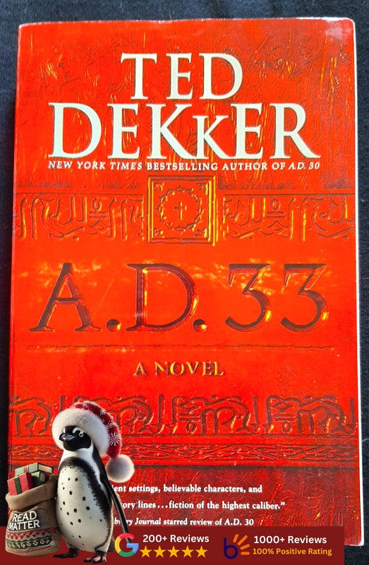 A.D. 33 (A.D. #2) (Dekker, Ted)