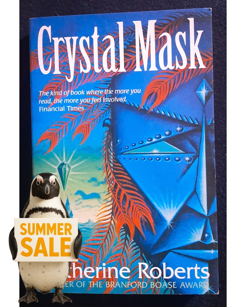 Front Cover Of The Crystal Mask (The Echorium Sequence #2) (Katherine Roberts)