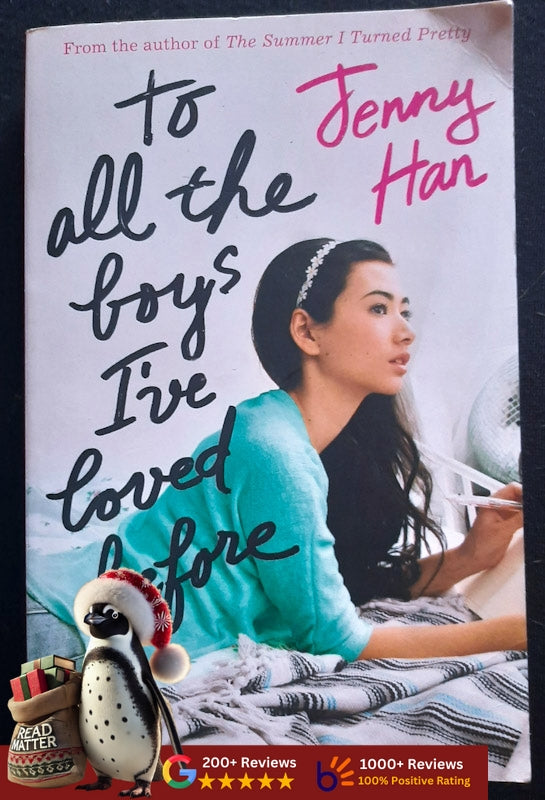 To All The Boys I'Ve Loved Before (To All The Boys I'Ve Loved Before #1) (Han, Jenny)