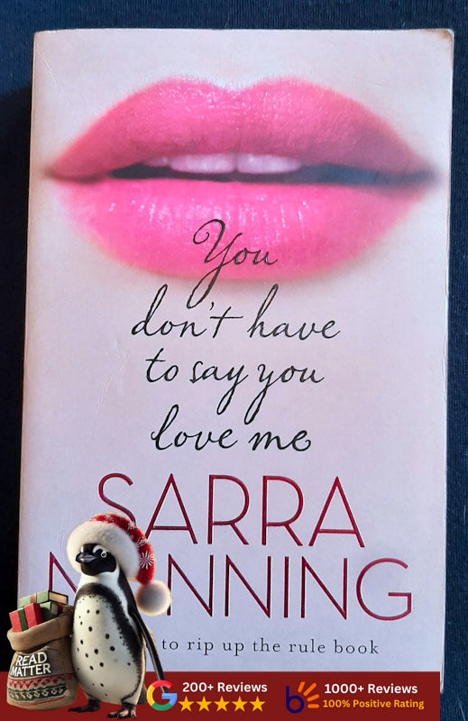 You Don'T Have To Say You Love Me (Manning, Sarra)