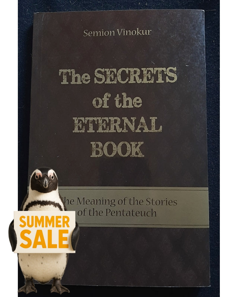 Front Cover Of The Secrets of the Eternal Book: The Meaning of the Stories of the Pentateuch (Semion Vinokur)