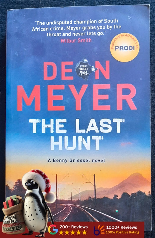 The Last Hunt (Benny Griessel #6) (Meyer, Deon)