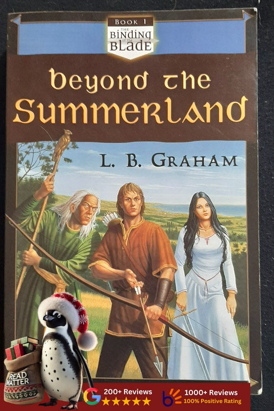 Beyond The Summerland (Binding Of The Blade #1) (Graham, L. B.)