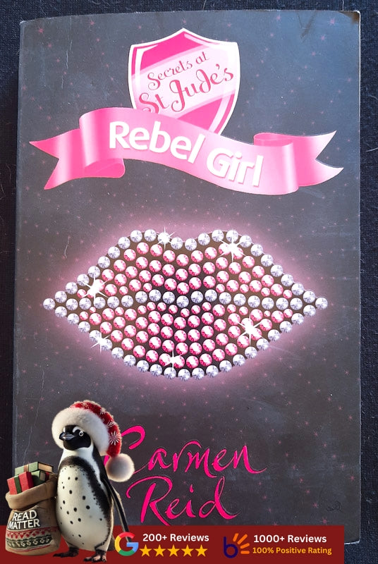 Rebel Girl (Secrets at St Jude's #4) (Carmen Reid
)