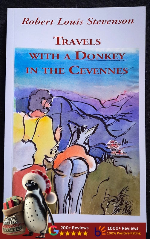 Travels With A Donkey In The Cevennes (Robert Louis Stevenson
)